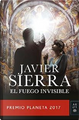 El fuego invisible by Javier Sierra