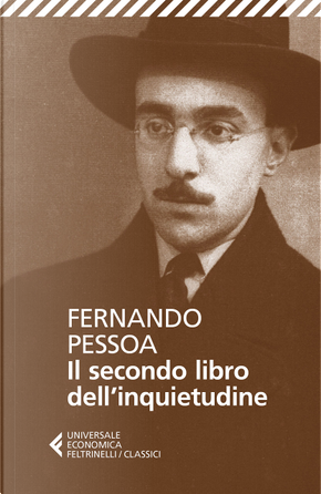 Il secondo libro dell'inquietudine by Fernando Pessoa