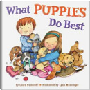 What Puppies Do Best by Laura Numeroff