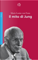 Il mito di Jung by Marie-Louise von Franz
