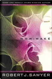 Www: Wake by Robert J. Sawyer