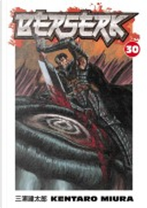 Berserk 30 by Kentaro Miura