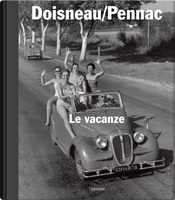 Le vacanze by Daniel Pennac, Robert Doisneau