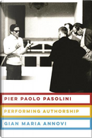 Pier Paolo Pasolini by Gian Maria Annovi