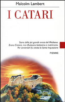 I Catari by Malcom D. Lambert