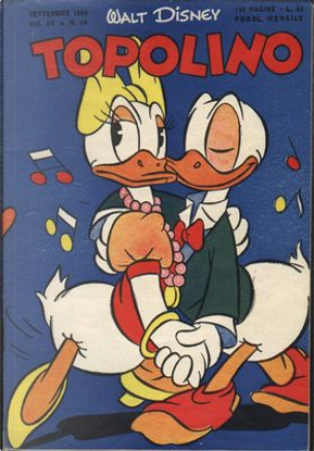 Topolino n. 19 by Bill Walsh, Bill Wright, Carl Barks, Carl Buettner, Dick Moores, Don Gunn, Floyd Gottfredson, George Stallings, Gil Turner, Paul Murry, Roger Armstrong