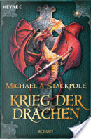 Krieg der Drachen by Michael A. Stackpole
