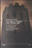 La vera storia dei Templari by Piers P. Read