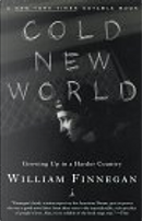 Cold New World by William Finnegan