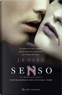 Senso by J. R. Ward