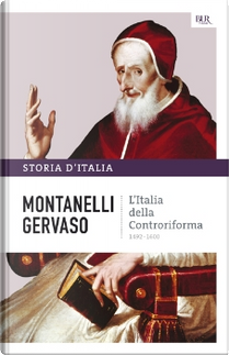 L'Italia della Controriforma by Indro Montanelli, Roberto Gervaso
