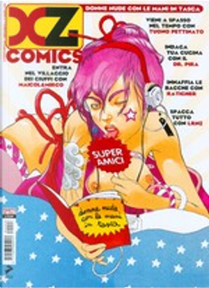 XZ Comics by Dr. Pira, LRNZ, Maicol & Mirco, Ratigher, Tuono Pettinato