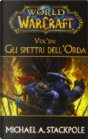 World of Warcraft: Vol'jin - Gli spettri dell'Orda by Michael A. Stackpole
