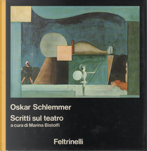 Scritti sul teatro by Oskar Schlemmer