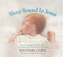 Sleep Sound in Jesus by Michael Card