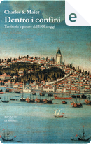 Dentro i confini by Charles S. Maier