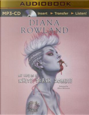 My Life As a White Trash Zombie by Diana Rowland