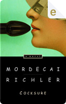 Cocksure by Mordecai Richler