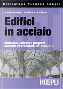 Edifici in acciaio by Claudio Bernuzzi, Federico M. Mazzolani