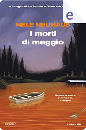 I morti di maggio by Nele Neuhaus