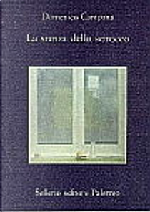 La stanza dello scirocco by Domenico Campana