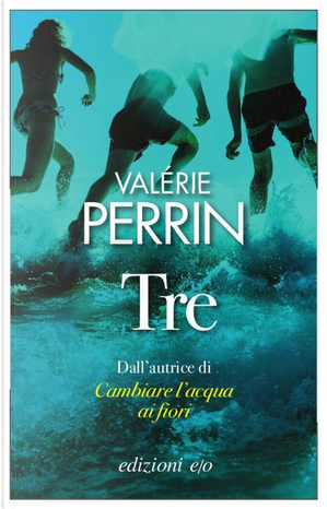 Tre by Valérie Perrin