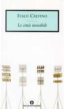 Le città invisibili by Italo Calvino