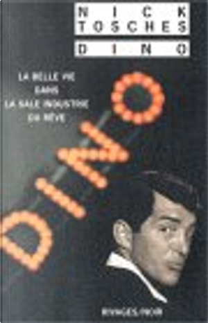 Dino by Jean Esch, Nick Tosches