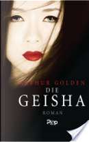 Die Geisha by Arthur Golden