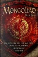 The Mongoliad: Book two by Cooper Moo, E.D. DeBirmingham, Erik Bear, Greg Bear, Joseph Brassey, Mark Teppo, Neal Stephenson