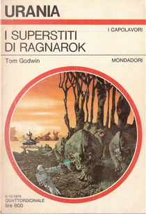 I superstiti di Ragnarok by Tom Godwin