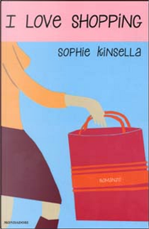I love shopping by Sophie Kinsella
