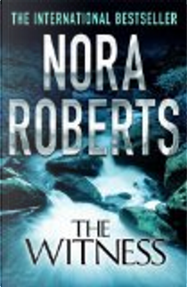 The Witness by Nora Roberts