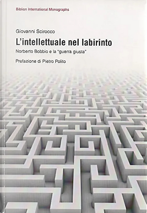 L'intellettuale nel labirinto by Giovanni Scirocco