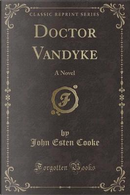 Doctor Vandyke by John Esten Cooke