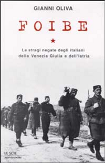 Foibe by Gianni Oliva