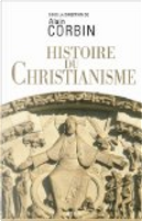 Histoire du christianisme by Alain Corbin