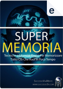 Super memoria by Fabio Santoro, Oreste Maria Petrillo