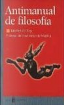 Antimanual de filosofía by Michel Onfray