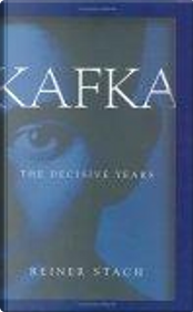 Kafka by Reiner Stach