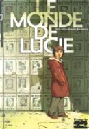 Le monde de Lucie, Tome 3 by Guillaume Martinez, Kness, Kris, Nadine Thomas
