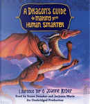 A Dragon's Guide to Making Your Human Smarter by Laurence Yep