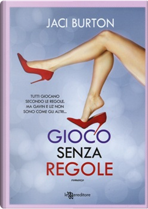 Gioco senza regole by Jaci Burton