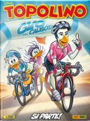 Topolino n. 3624 by Alex Bertani, Francesco Artibani, Francesco Vacca, Licia Troisi, Luca Barbieri, Pelosi Disegno, Roberto Gagnor, Silvia Ziche, Simone Tempia