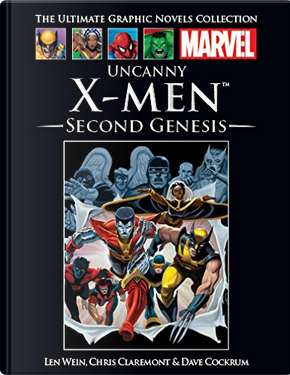 Uncanny X-Men: Second Genesis by Bill Mantlo, Chris Claremont, Len Wein
