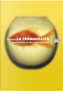 La tranquillità by Lucio Anneo Seneca