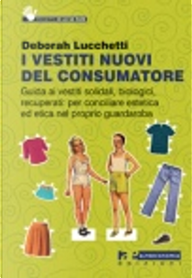 I vestiti nuovi del consumatore by Chiara Spadaro