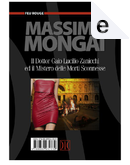 Il dottor Gaio Lucilio Zanicchi ed il mistero delle morti sconnesse by Massimo Mongai