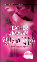 Blood Red by Heather Graham