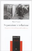 Separazione e relazione by Mario Vergani